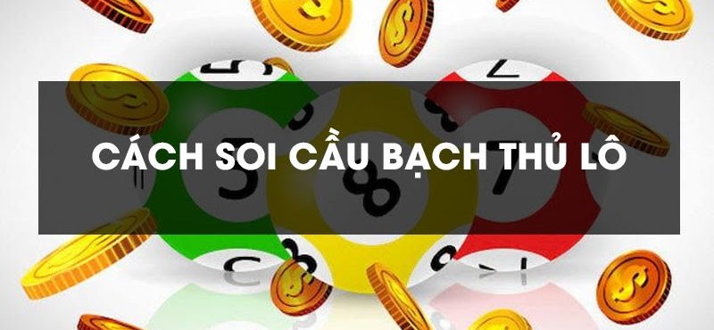 Soi cầu bạch thủ dạng kép theo đầu đuôi câm