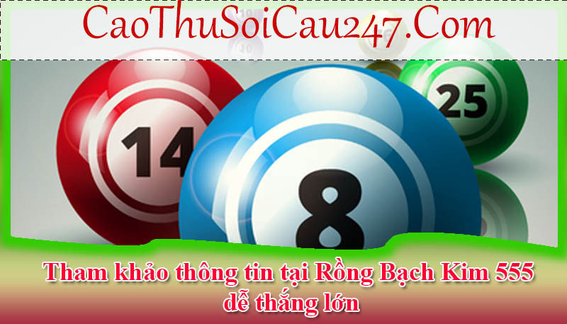 Tham khảo thông tin tại Rồng Bạch Kim 555 dễ thắng lớn