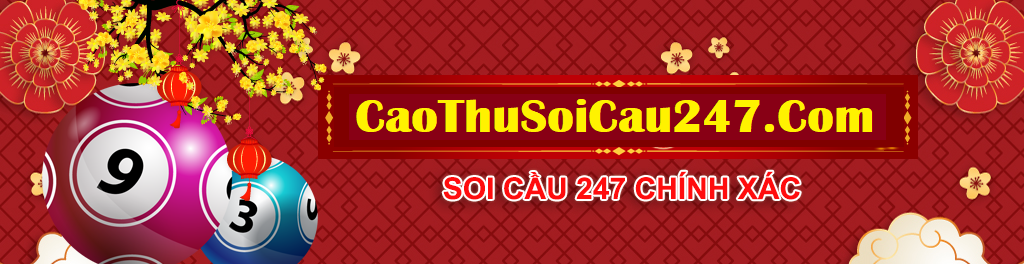 cao thủ soi cầu 247